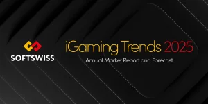 What Trends Determine iGaming in 2025?  Insights from SOFTSWISS Report